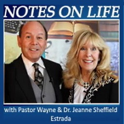 Notes on Life - Wayne + Jeanne Estrada
