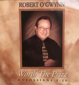 Robert O'Gwynn Ministries - Robert O'Gwynn