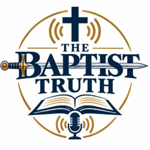 The Baptist Truth - Jim Carter
